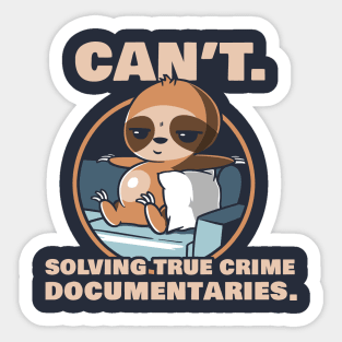 Murderino Solving True Crime Documentaries Funny Sticker